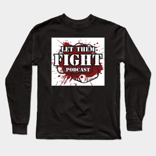 Let Them Fight Logo, White Backround Long Sleeve T-Shirt